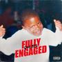 Fully Engaged (Explicit)