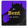 Bent (feat. Nawfside1k) [Explicit]