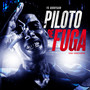 Piloto De Fuga (Explicit)