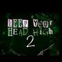 Keep your head high 2 (Explicit)