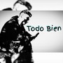 Todo Bien (Explicit)