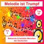 Top 30: Melodie ist Trumpf - Bekannte & beliebte Melodien der Deutschen, Vol. 5