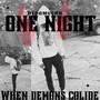 When Demons Colide (Explicit)