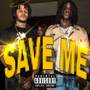 SAVE ME (Explicit)