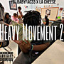 Heavy Movement 2 (Explicit)