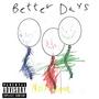 Better Days