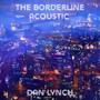 The Borderline (Acoustic)