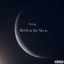 Hotel on The Moon (Explicit)