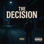 The Decision (Explicit)