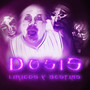 Dosis (Explicit)