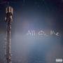 All On Me (feat. Melo MxDNSS & Lyric YB) [Explicit]