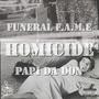 Homicide (feat. PapiDaDon) [Explicit]