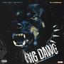 Big Dawg (feat. Young Bo, ATM Curly, Hayden Hendrix & The Ghetto Selena) [Explicit]