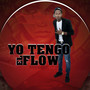 Yo Tengo El Flow