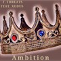 Ambition (feat. Xodus)