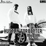 Hustlin' For Better (feat. Kodak) [Explicit]