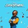 Everything (feat. Dream Vilanculos) [Explicit]