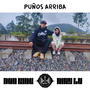 PUÑOS ARRIBA (feat. AMY LU)