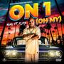 On 1 (Oh My) (feat. Flipd) [Explicit]