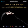 After the Bridge (colonna sonora originale del documentario)