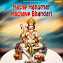 Nache Hanuman Nachave Bhandari - Single