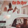 out da roof (Explicit)