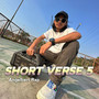 SHORT VERSE 5