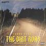 The Dirt Road (Explicit)