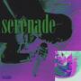 serenade (Explicit)