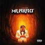 MR. PERFECT (Explicit)