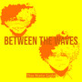 Between the Waves