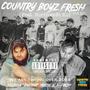 COUNTRY BOYZ FRESH (CBF) EP