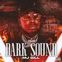 Dark Sound (Explicit)