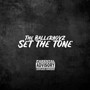 Set The Tone (Explicit)