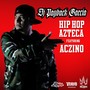 Hip Hop Azteca (feat. Aczino)