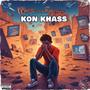 Kon khas (feat. Dhruvaa) [Explicit]