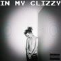 IN MY CLIZZY (Explicit)