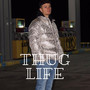 Thug Life (Explicit)