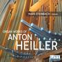 HEILLER, A.: Organ Music (Steinbach)