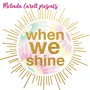 When We Shine