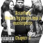 pieces  by  pieces into a masterpiece (CHAPTER 1) [Explicit]