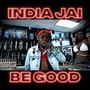 Be Good (Explicit)