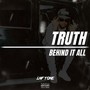 Truth Behind It All (Explicit)