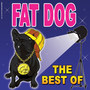 The Best of Fat Dog