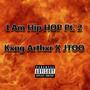 I Am Hip Hop, Pt. 2 (feat. JTOO) [Explicit]