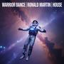 Warrior Dance (feat. Dj Ronald Martin)