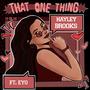 That One Thing (feat. Eyo)