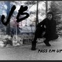 Pass Em' Up (Explicit)