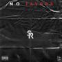 No Favors (Explicit)