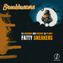 Fatty Sneakers (Breakbusters)